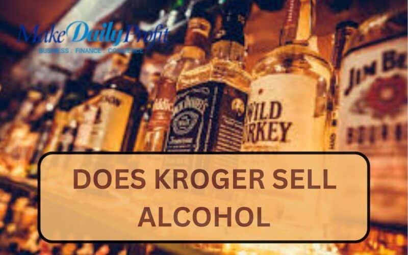 does-kroger-sell-liquor-