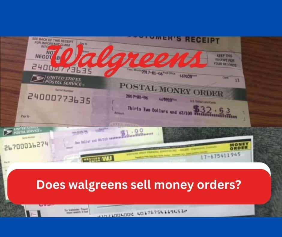 Does Walgreens Sell Money Orders 2023 (Updated) Makedailyprofit