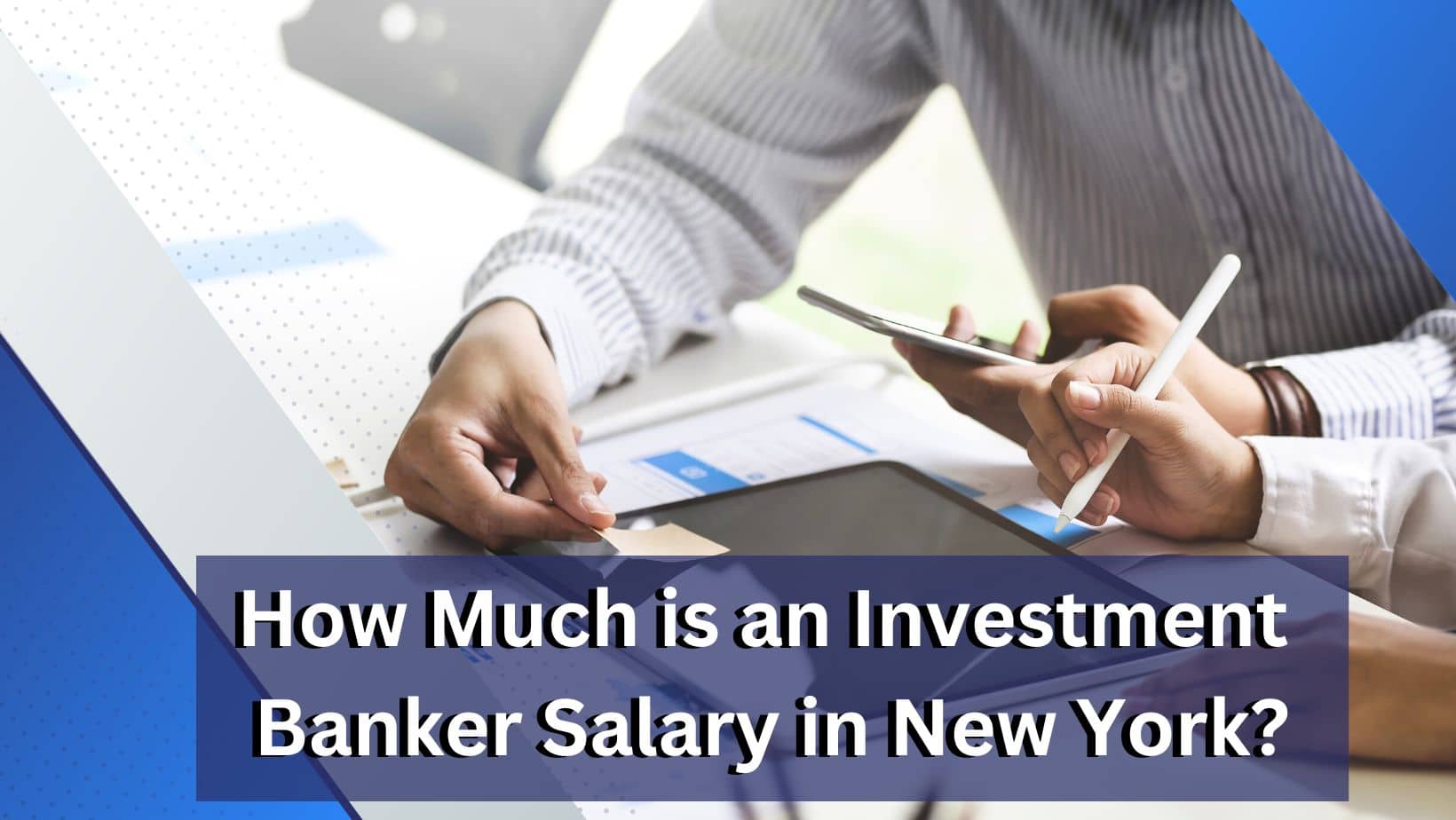 investment-banker-salary-new-york-how-much-does-an-investment-banker-make-in-usa-in-2023